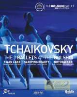 Tchaikovsky: The 3 Ballets at the Bolshoi